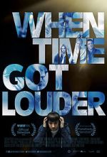 Watch When Time Got Louder Putlocker