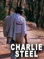 Watch Charlie Steel Putlocker