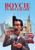 Watch Boycie in Belgrade Putlocker