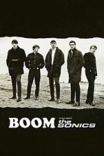 Watch BOOM! A Film About the Sonics Putlocker
