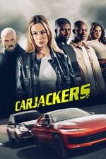 Watch Carjackers Putlocker