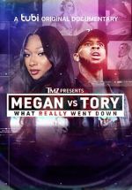 Watch TMZ Presents - Megan vs. Tory: What Really Went Down (TV Movie) Putlocker