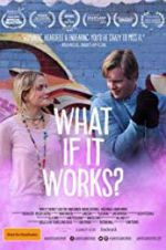 Watch What If It Works? Putlocker
