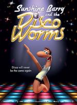 Watch Sunshine Barry and the Disco Worms Putlocker