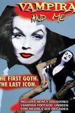 Watch Vampira and Me Putlocker
