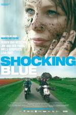 Watch Shocking Blue Putlocker