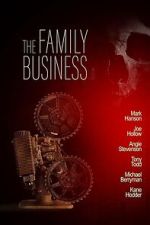 Watch The Family Business Putlocker