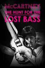 Watch McCartney: The Hunt for the Lost Bass Putlocker