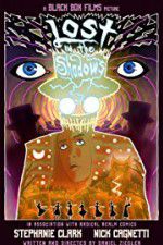 Watch Lost in the Shadows Putlocker