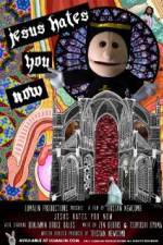 Watch Jesus Hates You Now Putlocker