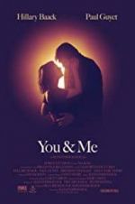 Watch You & Me Putlocker