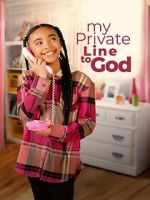 Watch My Private Line to God Putlocker
