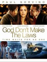 Watch God Don\'t Make the Laws Putlocker