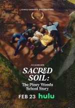 Watch Sacred Soil: The Piney Woods School Story Putlocker