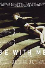 Watch Be with Me Putlocker