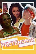 Watch Pretenders Putlocker