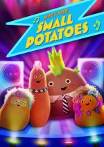Watch Meet the Small Potatoes Putlocker