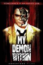 Watch My Demon Within Putlocker
