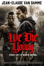 Watch We Die Young Putlocker
