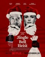 Watch Jingle Bell Heist Putlocker