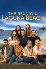 Watch The Reunion: Laguna Beach Putlocker