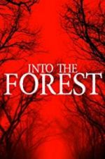 Watch Into the Forest Putlocker