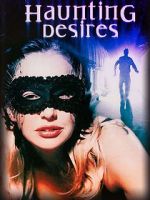 Watch Haunting Desires Putlocker