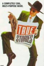 Watch True Stories Putlocker