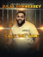 Watch Liquor House Comedy presents Julio Hennessey: Call the Law Putlocker