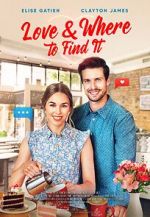 Watch Love & Where to Find It Putlocker
