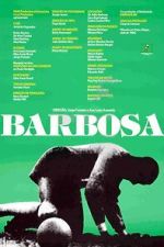 Watch Barbosa (Short 1988) Putlocker