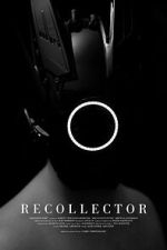 Watch Recollector (Short 2023) Putlocker
