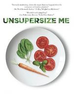 Watch Unsupersize Me Putlocker