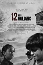 Watch 12 and Holding Putlocker