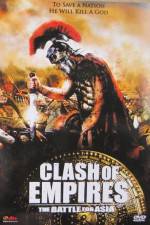 Watch Clash Of Empires Battle For Asia Putlocker