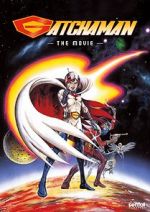 Watch Gatchaman The Movie Putlocker