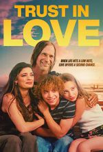 Watch Trust in Love Putlocker