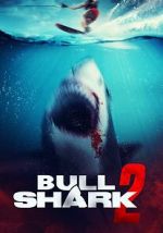 Watch Bull Shark 2 Putlocker