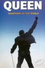 Watch Queen: Champions of the World Putlocker