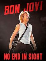 Watch Bon Jovi: No End in Sight Putlocker
