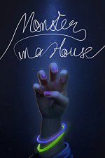 Watch Monster in a House Putlocker