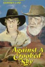 Watch Against a Crooked Sky Putlocker