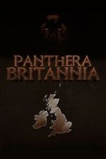 Watch Panthera Britannia Putlocker