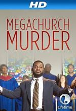 Watch Megachurch Murder Putlocker