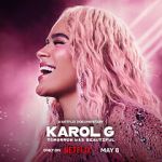 Watch Karol G: Tomorrow Will Be Beautiful Putlocker