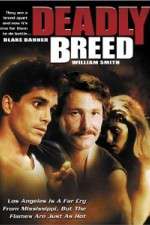 Watch Deadly Breed Putlocker