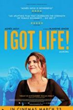 Watch I Got Life! Putlocker