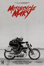 Watch Motorcycle Mary (Short 2024) Putlocker