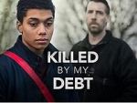 Watch Killed by My Debt Putlocker