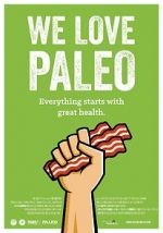Watch We Love Paleo Putlocker